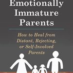 Gibson-Adult-Children-Emotionally-Immature-Parents