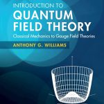 Carragher-Introduction-Quantum-Field-Theory-Classical-Mechanics-Gauge-Field-Theories