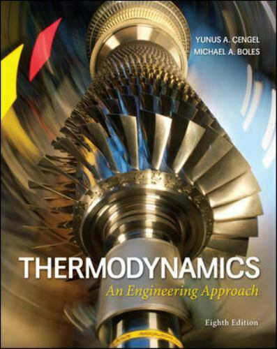 Thermodynamics An Engineering Approach 8