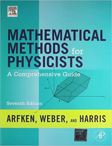 Arfken Mathematical Physicists 7th