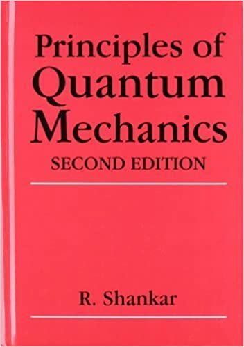 Shankar Quantum Mechanics 2017