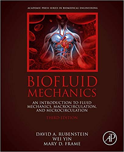 Rubenstein Biofluid Mechanics Fluid Macrocirculation Microcirculation 3rd